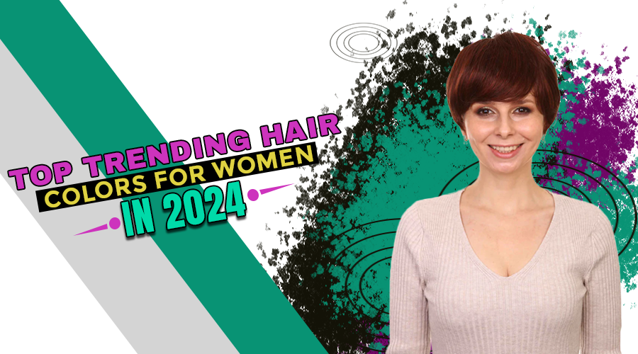 Top Trending Hair Colors for Women in 2024
